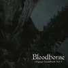 Image de Ryan Amon, Tsukasa Saitoh, Nobuyoshi Suzuki & Michael Wandmacher - Bloodborne (Original Soundtrack) (2 LP)