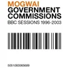 Image de Mogwai - Government Commissions - BBC Sessions 1996-2003 (2 LP)