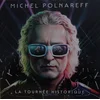 Image de Michel Polnareff - La Tournée Historique