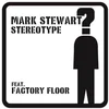 Image de Mark Stewart - Stereotype