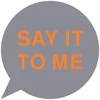 Image de Say It To Me