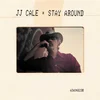 Image de J.J. Cale - Stay Around (2 LP | CD)