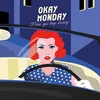 Image de Okay Monday - I Love You Keep Driving (2 12" Single)