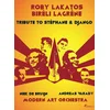 Image de Roby Lakatos & Biréli Lagrène - Tribute To Stéphane & Django (DVD)