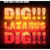 Image de Nick Cave & The Bad Seeds - Dig, Lazarus, Dig!!! (2 LP)
