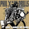 Image de Phil X & The Drills - Pow! Right In The Kisser (LP)