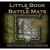 Image de Little Book of Battle Mats: Destinations & Curiosities - RPG Maps
