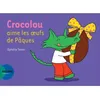 Image de Crocolou aime les oeufs de Pâques en occasion ou reconditionné