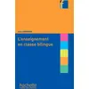 Image de L'enseignement en classe bilingue: Collection F - L'enseignement en classe bilingue