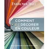 Image de Comment redécorer en couleur: Farrow&Ball