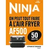 Image de Ninja: On peut tout faire à l'Airfryer AF500
