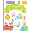 Image de Ma maternelle avec Montessori: Pour trier, classer, compter, lire et écrire