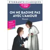 Image de On ne badine pas avec l'amour: Bac général + techno - Parcours : Les jeux du coeur et de la parole + extraits audio
