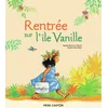Image de Rentrée sur l'île Vanille