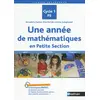 Image de Une année de mathématiques en Petite Section: Cycle 1 PS