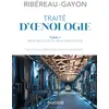 Image de Traité d'oenologie: Tome 1, Microbiologie du vin, vinifications