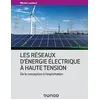 Image de Les réseaux d'énergie électrique à haute tension: De la conception à l'exploitation