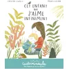 Image de Cet enfant que j'aime infiniment: Petits albums souples