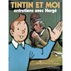 Image de Tintin et moi: Entretiens avec Hergé