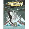 Image de Mermaid Project - Tome 5 - Épisode 5