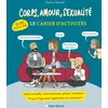 Image de Corps, amour, sexualité: Le cahier d'activités
