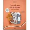 Image de Doudous tout doux au crochet: 16 peluches adorables et faciles à crocheter
