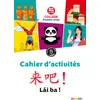 Image de Lai ba ! A1 collège première année: Cahier d'activités