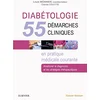 Image de Diabétologie : 55 démarches cliniques en pratique médicale courante: Améliorer le diagnostic et les stratégies thérapeutiques