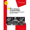Image de Cas cliniques en gynécologie: Pathologie pelvienne en échographie par voie endovaginale