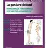 Image de La posture debout: Biomécanique fonctionnelle, de l'analyse au diagnostic