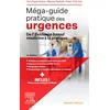 Image de Méga-guide pratique des urgences: De l'evidence based medicine à la pratique