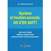 Image de Dyslexie et troubles associés, on s'en sort !
