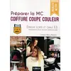 Image de Préparer la MC Coiffure Coupe Couleur: Epreuve écrite et orale E3 : Présentation d'une situation professionnelle