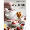 Image de Glaces & sorbets: 1 robot, 70 recettes