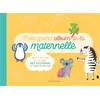 Image de Mon grand album de la maternelle: Mes photos de classe, mes souvenirs et mes copains