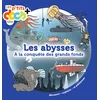 Image de Les abysses: A la conquête des grands fonds
