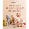 Image de Les contes de notre enfance au crochet: 18 modèles pour rêver
