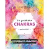 Image de Le guide des chakras: Transformez votre vie grâce au pouvoir des énergies: 31560