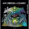 Image de Aux confins du cosmos: Carnet de coloriage & planètes fantastiques: 31612
