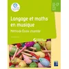 Image de Langage et maths en musique GS-CP-CE1: Méthode Ecole chantée