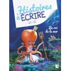 Image de Histoires à écrire CE1-CE2: Le roi de la mer