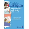 Image de La grammaire pour écrire CE2 et cycle 3: + Ressources numériques