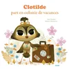 Image de Clotilde part en colonie de vacances