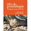 Image de Atlas de proctologie: Pathologies anales de l'adulte