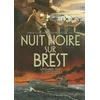 Image de Nuit noire sur Brest: Septembre 1937, la guerre d'Espagne s'invite en Bretagne