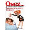 Image de Osez les secrets d'une experte du sexe pour que l'amour dure toujours