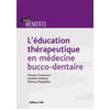 Image de L'éducation thérapeutique en médecine bucco-dentaire