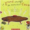 Image de Le grand voyage de monsieur Caca