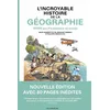 Image de L'incroyable histoire de la géographie: 10 000 ans d'exploration du monde