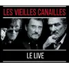 Image de Les Vieilles Canailles : l'Album Live